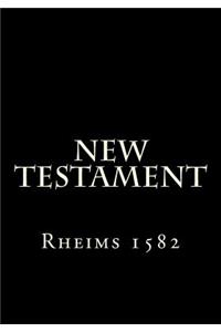 1582 Rheims New Testament
