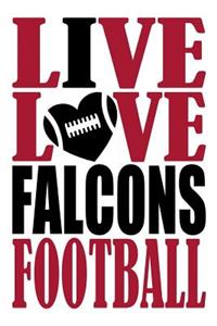 Live Love Falcons Football Journal