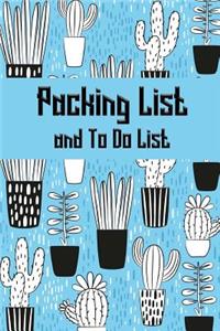 Packing List and To Do List