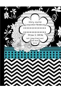 Story Journal Composition Notebook Draw & Write Half College Ruled Lines Half Blank Space: Combined Note and Sketch Workbook Top & Bottom