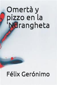 Omertà y pizzo en la 'Ndrangheta