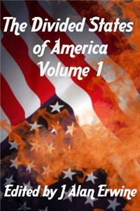 Divided States of America Volume 1