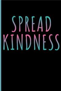 Spread Kindness