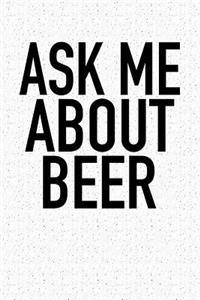 Ask Me about Beer