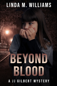 Beyond Blood