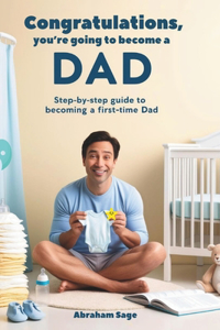 Congratulations, You're Going to Become a Dad