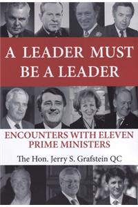 Leader Must Be a Leader