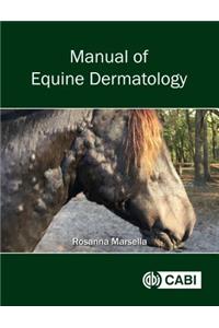 Manual of Equine Dermatology