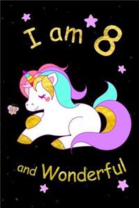 I am 8 and Wonderful