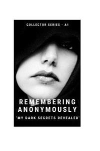 Remembering Anonymously