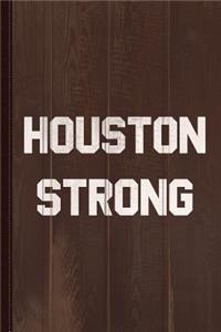 Houston Strong Journal Notebook