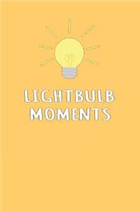 Lightbulb Moments