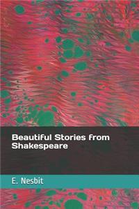 Beautiful Stories from Shakespeare