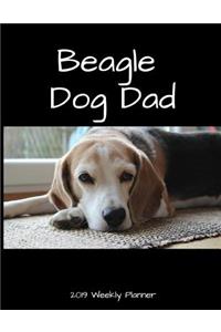 Beagle Dog Dad 2019 Weekly Planner