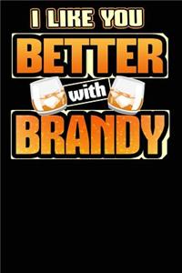 I Like You Better with Brandy