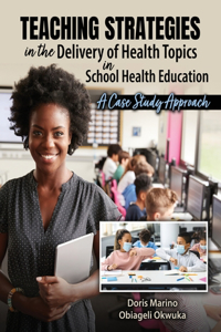 Use of Different Teaching Strategies in the Delivery of Health Topics in School Health Education