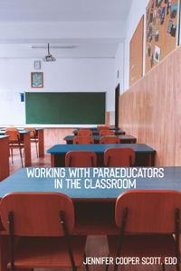 Working with Paraeducators in the Classroom