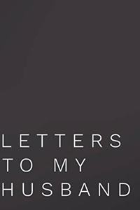 Letters to My Husband