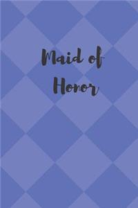 Maid of Honor