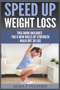 Speed Up Weight Loss