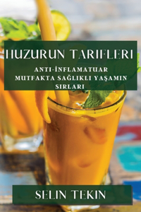 Huzurun Tarifleri