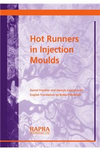 Hot Runners In Injection Moulds