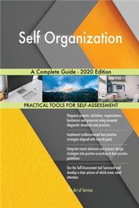 Self Organization A Complete Guide - 2020 Edition