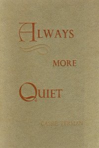Always More Quiet