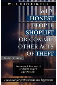 Why Honest People Shoplift or Commit Other Acts of Theft