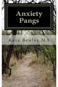 Anxiety Pangs