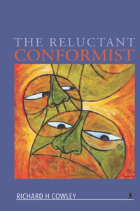 Reluctant Conformist