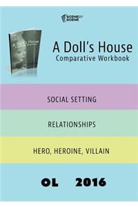 A Doll's House Comparative Workbook OL16