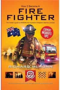 How to Become an Australian Firefighter