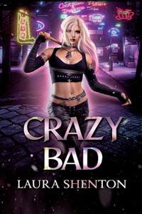 Crazy Bad