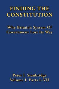 Finding the Constitution (Vol. I)