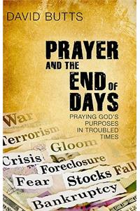Prayer and the End of Days