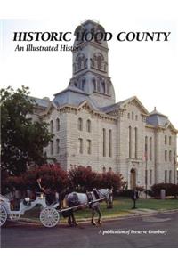 Historic Hood County: An Illustrated History
