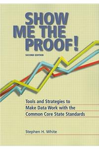 Show Me the Proof!