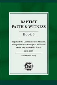 Baptist Faith & Witness, Book 5
