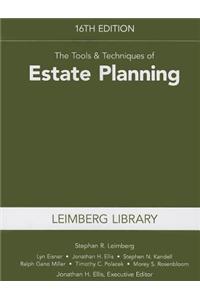 The Tools & Techniques of Estate Planning, 16th Edition