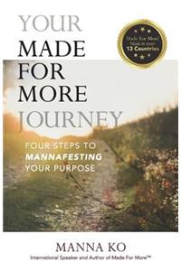 Your Made For More Journey