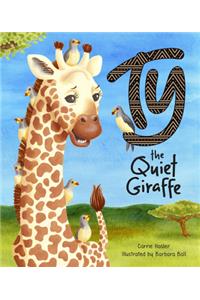 Ty the Quiet Giraffe
