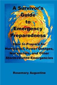 Survivor's Guide to Emergency Preparedness