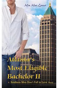 Atlanta's Most Eligible Bachelor II