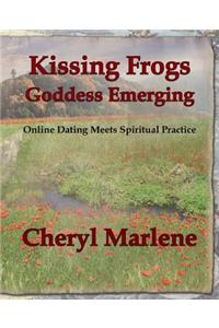 Kissing Frogs, Goddess Emerging