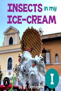 Insects in My Ice-Cream