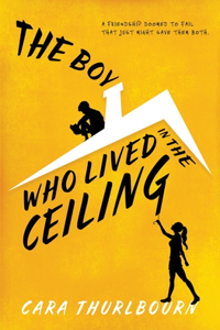 The Boy Who Lived In The Ceiling