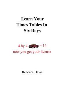 Learn Your Times Tables in Six Days