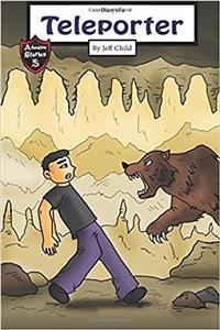 Diary of a Teleporter: A Scary Boy with a Strange Secret (Kids’ Adventure Stories)