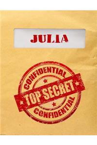 Julia Top Secret Confidential